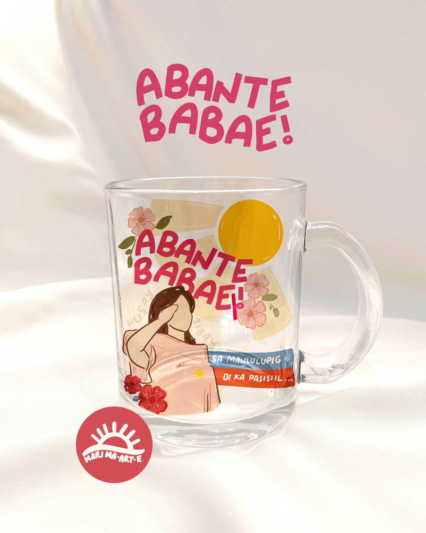 ABANTE BABAE GLASS MUG