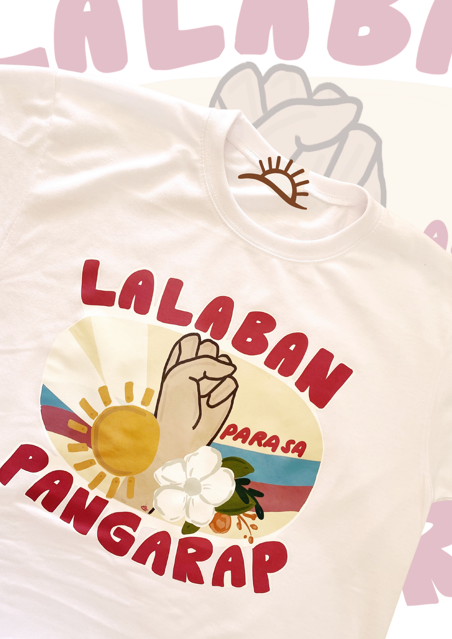 LALABAN para sa PANGARAP shirt